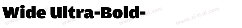 Wide Ultra-Bold字体转换